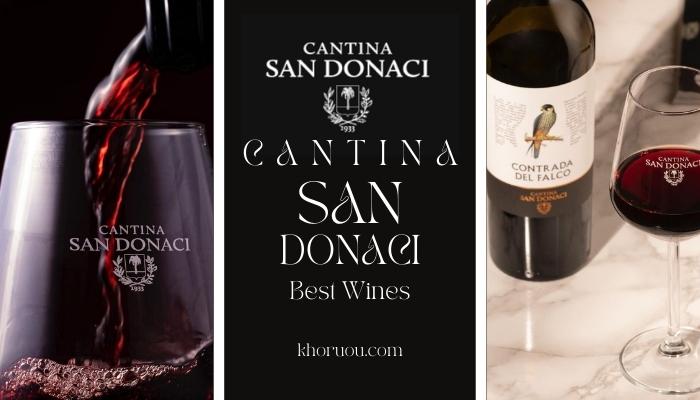 Thương hiệu rượu vang San Donaci nổi tiếng của Ý