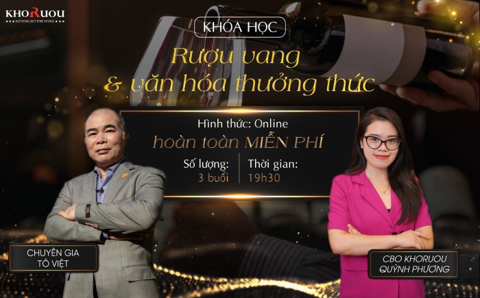 Khoá học rượu vang Online cùng chuyên gia Tô Việt 